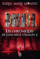 Les chroniques de Dani Mega O’Malley 2 - Les chroniques de Dani Mega O’Malley (Tome 2) - Burned