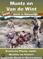 Muntz & Van De Wint 6 - Jacht Is Natuurlijk
