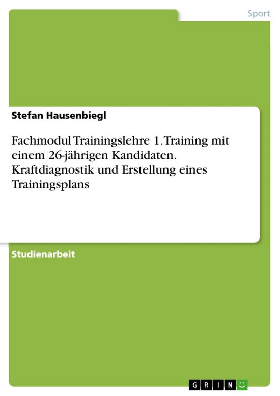 Fachmodul Trainingslehre 1. Training mit einem 26-jährigen  ... - cover