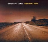 David Paul Jones - Something There (CD)