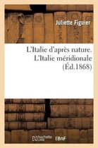 Histoire- L'Italie d'Apr�s Nature. l'Italie M�ridionale