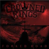 Crowned Kings - Forked Road (LP)