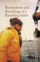 Ruminations and Rumblings of a Rambling Sailor