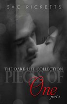 Pieces of One, Part 1