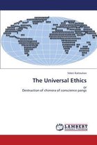 The Universal Ethics
