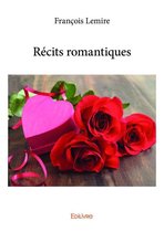 Collection Classique - Récits romantiques