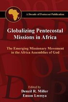 Globalizing Pentecostal Missions in Africa