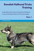 Swedish Vallhund Tricks Training Swedish Vallhund Tricks & Games Training Tracker & Workbook. Includes