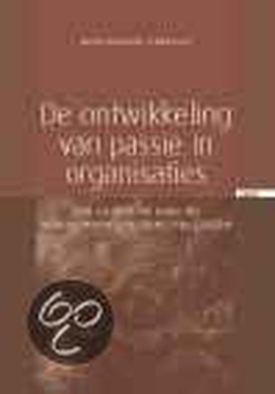 9789059312203 - De ontwikkeling van passie in organisaties