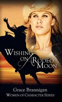 Women of Character - Wishing on a Rodeo Moon