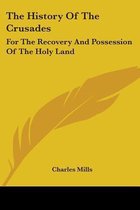 The History of the Crusades