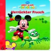 Micky Wunderhaus - Verrückter Frosch