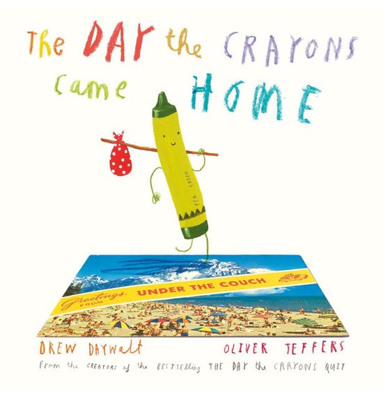 The Day The Crayons Came Home - cover