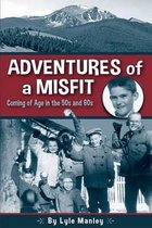 Adventures of a Misfit