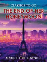 Classics To Go - The End of Her Honeymoon