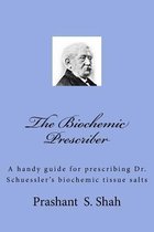 The Biochemic Prescriber