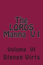 The Lords Manna V I