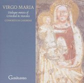 Virgo Maria: Dialogue motets of Cristóbal de Morales