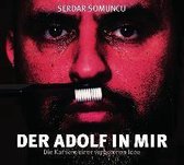 Somuncu, S: Adolf in mir/CD