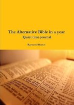 The Alternative Bible in a Year Quiet Time Journal