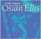 Crefft Unigryw. The Unique Art Of Osian Ellis (CD)