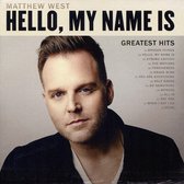 Matthew West - Hello, My Name Is: Greatest Hits (CD)