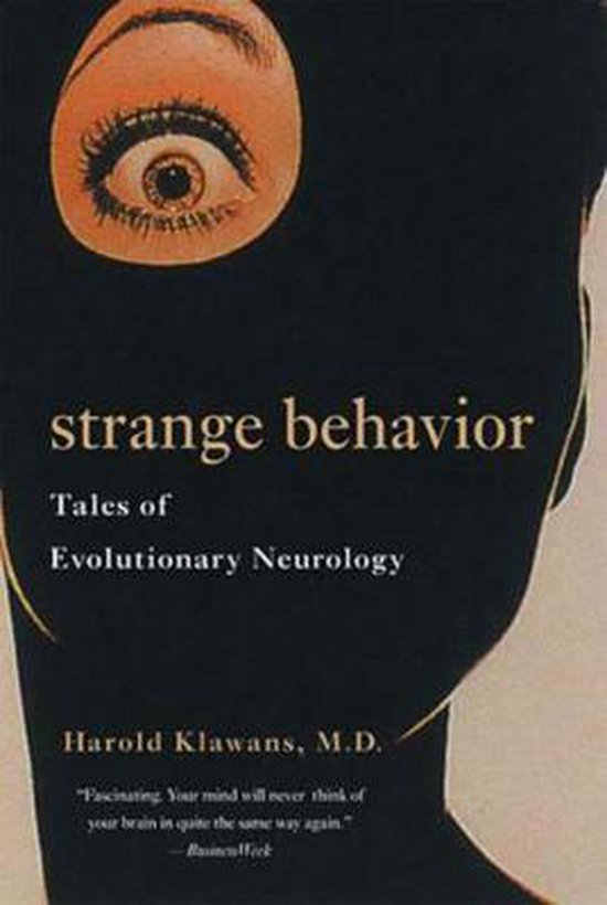 Strange Behavior - Tales of Evolutionary Neurology - cover