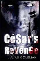 Cesar's Revenge: The Demon Lover's Chronicles - Book 2: Cesar's Revenge