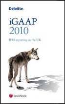 Deloitte iGAAP 2010 - IFRS Reporting for the UK