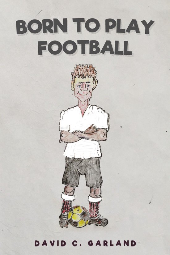 Born to Play Football - cover