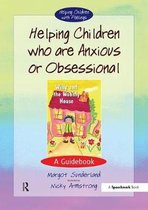 Helpng Child Who Are Anxious Or Obsesnl
