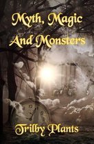Myth, Magic and Monsters