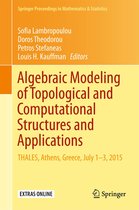 Springer Proceedings in Mathematics & Statistics 219 - Algebraic Modeling of Topological and Computational Structures and Applications