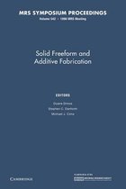 Solid Freeform and Additive Fabrication