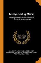 Management by Maxim