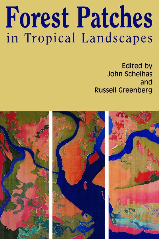 Forest Patches in Tropical Landscapes - cover