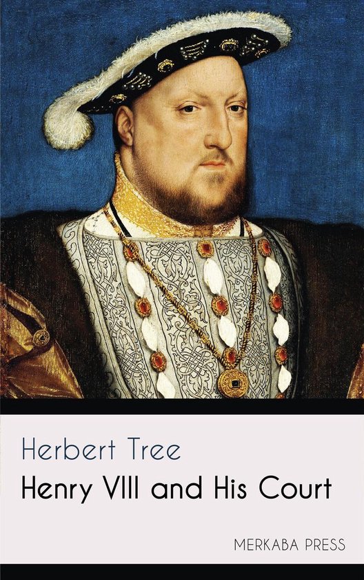 Henry VIII and His Court - cover