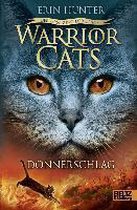 Warrior Cats Staffel 5/02. Der Ursprung der Clans. Donnerschlag