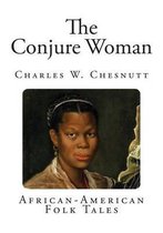 The Conjure Woman