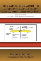 The Executive's Guide To Corporate Responsibility Management and MVO 8000