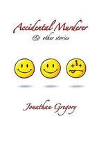 Accidental Murderer