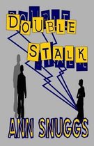 Double Stalk