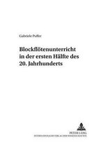 Blockflötenunterricht in der ersten Hälfte des 20. Jahrhunderts