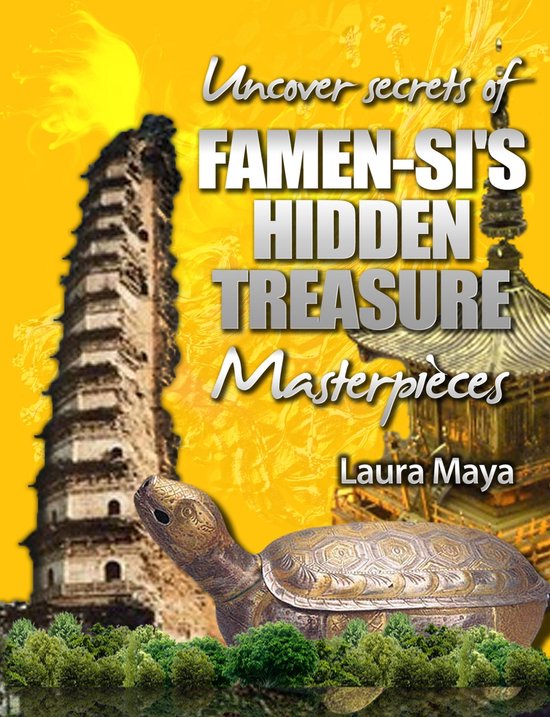 Uncover the Secrets of Famen-si’s Hidden Treasure Masterpi ... - cover