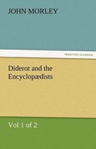 Diderot and the Encyclop�dists (Vol 1 of 2)