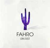 Fahro - Loin L'ouest (LP)