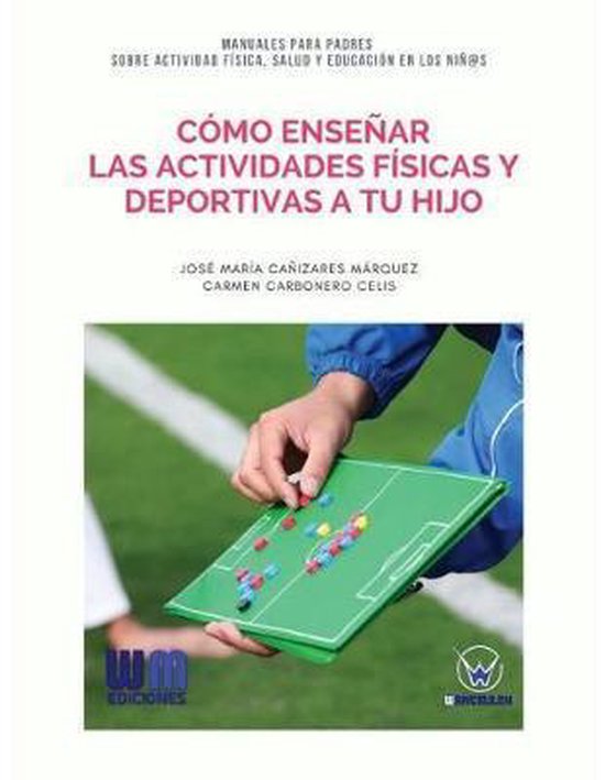 Cómo enseñar las actividades físicas y deportivas a tu hi ... - cover
