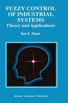 Fuzzy Control of Industrial Systems