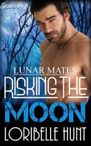 Lunar Mates 9 - Risking The Moon