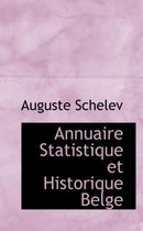 Annuaire Statistique Et Historique Belge